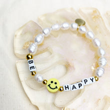 Load image into Gallery viewer, Be Happy Pearl Bracelet
